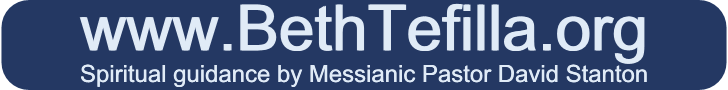 Beth Tefilla spiritual guide is Messianic Pastor David Stanton